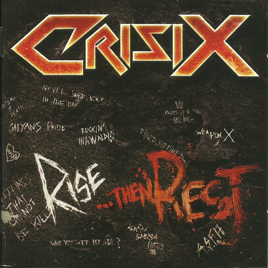 CRISIX «Rise then Rest»